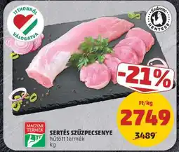 PENNY Sertés szűzpecsenye ajánlat