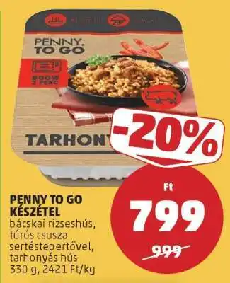 PENNY PENNY TO GO KÉSZÉTEL ajánlat