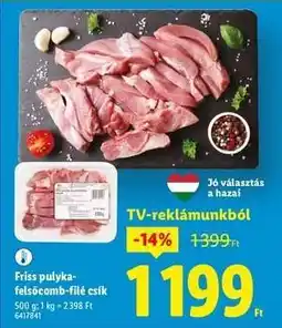 Lidl Friss pulyka-felsőcomb-filé csík ajánlat