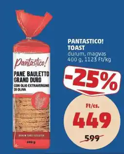 PENNY PANTASTICO! TOAST ajánlat