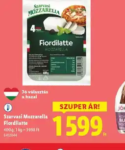 Lidl Szarvasi Mozzarella Fiordilatte ajánlat