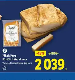 Lidl Pikok Pure Füstölt hátszalonna ajánlat