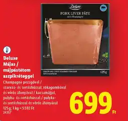 Lidl Deluxe Májas / májpástétom ajánlat