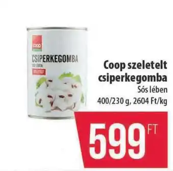 Coop szeletelt csiperkegomba