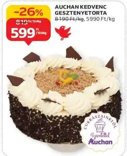 Auchan AUCHAN KEDVENC GESZTENYETORTA ajánlat