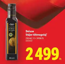Lidl Deluxe Stájer tökmagolaj ajánlat