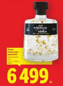 Lidl Deluxe Vodka arany- pelyhekkel ajánlat