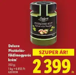 Lidl Deluxe Pisztáciás- földimogyorós krém ajánlat