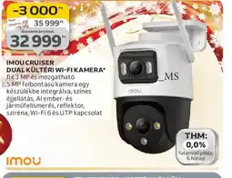 Auchan IMOU CRUISER DUAL KÜLTÉRI WI-FI KAMERA ajánlat