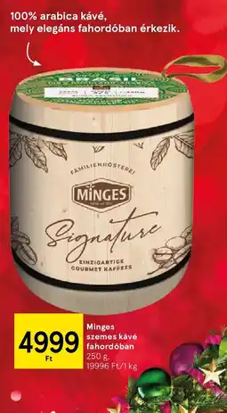 Tesco Minges szemes kávé fahordóban ajánlat
