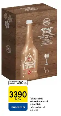 Tesco Tokaj Spirit mézeskalácsízű krémlikőr ajánlat