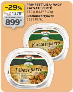 Auchan PRIMFETT LIBA- VAGY KACSATEPERTŐ ajánlat