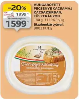 Auchan HUNGAROFETT PECSENYE KACSAMÁJ KACSASZÍRBAN, FŰSZERÁGYON ajánlat