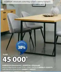 JYSK AABENRAA étkezőasztal + KOKKEDAL étkezőszék ajánlat