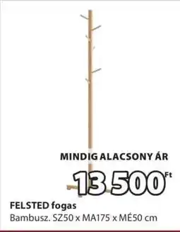 JYSK FELSTED fogas ajánlat