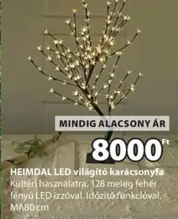 JYSK HEIMDAL LED világító karácsonyfa ajánlat