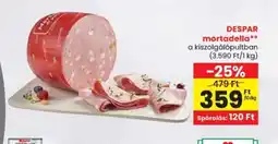 Spar DESPAR mortadella ajánlat