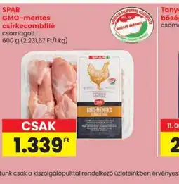 Spar SPAR GMO-mentes csirkecombfilé ajánlat