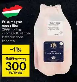 Tesco Friss magyar egész liba ajánlat