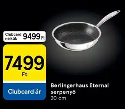 Tesco Berlingerhaus Eternal serpenyő 20 cm ajánlat