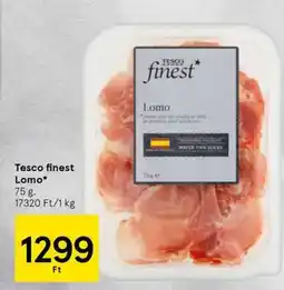 Tesco Tesco finest Lomo ajánlat