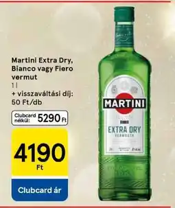 Tesco Martini Extra Dry, Bianco vagy Fiero vermut ajánlat