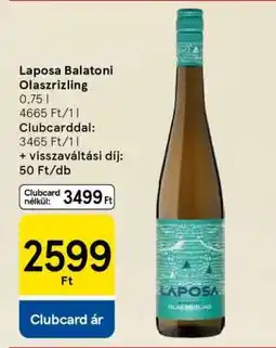 Tesco Laposa Balatoni Olaszrizling ajánlat