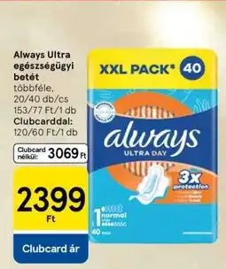 Tesco Always Ultra egészségügyi betét ajánlat
