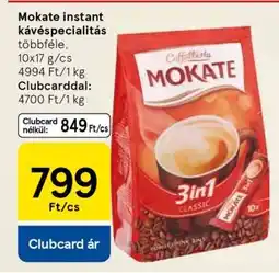 Tesco Mokate instant kávéspecialitás ajánlat