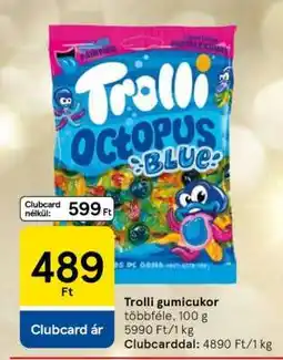 Tesco Trolli Gumicukor ajánlat