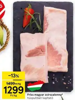 Tesco Friss magyar zsírszalonna ajánlat