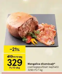Tesco Mangalica disznósajt ajánlat