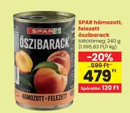 Spar SPAR hámozott, felezett őszibarack ajánlat