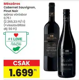 Spar Mészáros Cabernet Sauvignon, Pinot Noir ajánlat