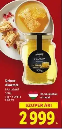 Lidl Deluxe Akácméz Lépszelettel ajánlat