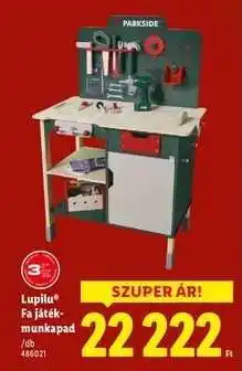 Lidl Lupilu Fa játékmunkapad ajánlat