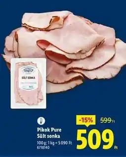 Lidl PIKOK PURE Sült sonka ajánlat