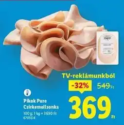 Lidl PIKOK PURE Csirkemellsonka ajánlat