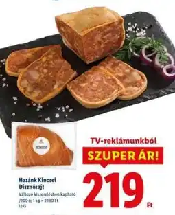Lidl HAZÁNK KINCSEI Disznósajt ajánlat