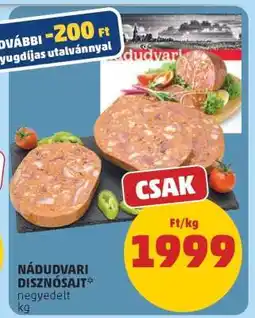 PENNY Nádudvari Disznósajt ajánlat