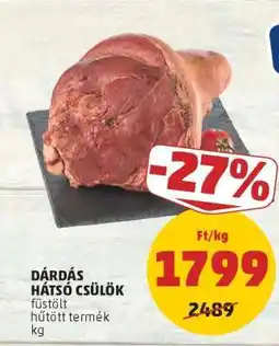 PENNY Dárdás Hátsó Csülök ajánlat