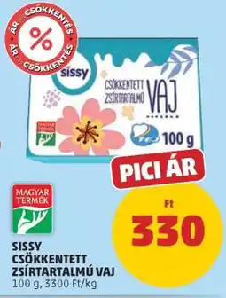 PENNY Sissy Csökkentett Zsírtartalmú Vaj ajánlat