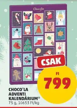 PENNY CHOCO'LA ADVENTI KALENDÁRIUM ajánlat
