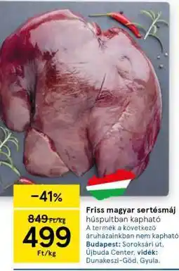 Tesco Friss magyar sertésmáj ajánlat