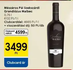 Tesco Mészáros Pál Szekszárdi Grandiózus Malbec ajánlat