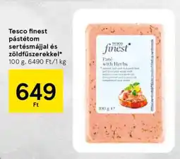 Tesco Tesco finest pástétom sertésmájjal és zöldfűszerekkel ajánlat
