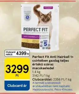 Tesco Perfect Fit Anti Hairball 1+ ajánlat