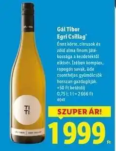Lidl GÁL TIBOR Egri Csillag ajánlat
