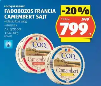 ALDI LE COQ DE FRANCE FADOBOZOS FRANCIA CAMEMBERT SAJT ajánlat