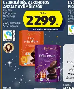 ALDI MONARC CSOKOLÁDÉS, ALKOHOLOS ASZALT GYÜMÖLCSÖK ajánlat